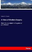 A View of Modern Surgery