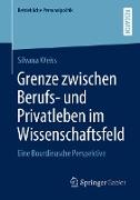 Grenze zwischen Berufs- und Privatleben im Wissenschaftsfeld