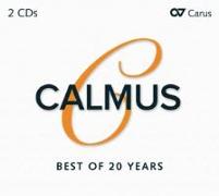 Calmus-Best of 20 Years