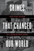 Crimes That Changed Our World