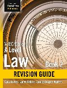 WJEC/Eduqas Law for A level Book 2 Revision Guide