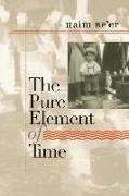 The Pure Element of Time