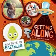 Getting Along (A Book About Peace)