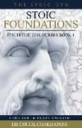 Stoic Foundations: Epictetus' Discourses Book 1