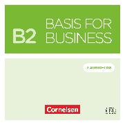 Basis for Business, New Edition, B2, Audio-CDs zum Kursbuch