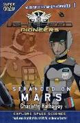 Lightspeed Pioneers: Stranded on Mars (Super Science Showcase)