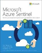 Microsoft Azure Sentinel: Planning and Implementing Microsofts Cloud-Native Siem Solution