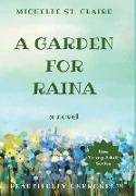 A Garden for Raina