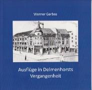 Ausflüge in Delmenhorsts Vergangenheit