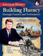 American History: Building Fluency Through Practice and Performance [With CD-ROM]