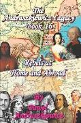 The Andruszkiewicz Legacy Book 16: Rebels at Home & Abroad