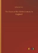 The Dawn of the XIXth Century in England