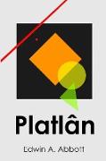 Platlân: Flatland, Frisian edition