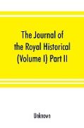 The Journal of the Royal Historical and Archaeological Association of Ireland (Volume I) Part II