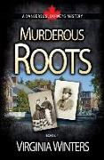 Murderous Roots