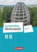 Lernstufen Mathematik, Mittelschule Bayern 2017, 8. Jahrgangsstufe, Schülerbuch, Für R-Klassen