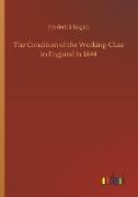 The Condition of the Working-Class in England in 1844