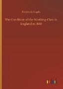 The Condition of the Working-Class in England in 1844