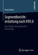 Segmentberichterstattung nach IFRS 8