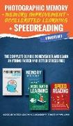 Photographic Memory + Memory Improvement + Accelerated Learning + Speedreading