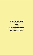 A Handbook on Anti-Mau Mau Operations