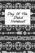 Day Of The Dead Notebook