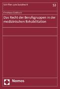 Das Recht der Berufsgruppen in der medizinischen Rehabilitation