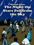 The Night the Stars Fell from the Sky