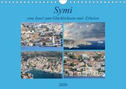 Symi, eine kleine Insel zum Glücklichsein und zum Erholen (Wandkalender 2020 DIN A4 quer)