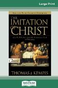 The Imitation of Christ (16pt Large Print Edition)
