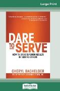 Dare to Serve