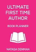 Ultimate First Time Author Book Planner