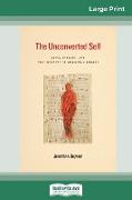 The Unconverted Self: Jews, Indians and the Identity of Christian Europe (16pt Large Print Edition)