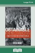 Obtainable Expectations: A Timely Exposition of the Sermon on the Mount (16pt Large Print Edition)