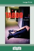 Taboo (16pt Large Print Edition)