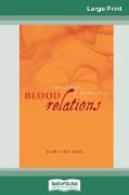 Blood Relations: Christian and Jew in The Merchant of Venice (16pt Large Print Edition)