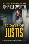 30 Days of Justis