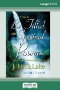 How to be Filled with Spiritual Power