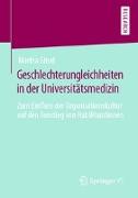 Geschlechterungleichheiten in der Universitätsmedizin