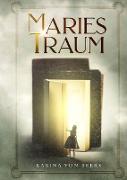 Maries Traum