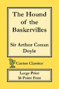 The Hound of the Baskervilles (Cactus Classics Large Print)