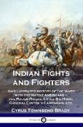 Indian Fights and Fighters