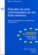 Exécution du droit communautaire par les Etats membres