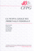 La nuova legge sul Tribunale federale