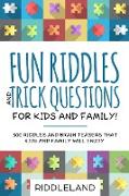 Fun Riddles and Trick Questions For Kids and Family