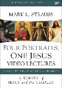 Four Portraits, One Jesus Video Lectures