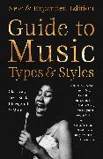 Definitive Guide to Music Types & Styles