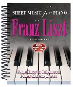 Franz Liszt: Sheet Music for Piano