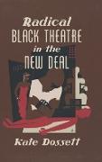 Radical Black Theatre in the New Deal