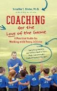 Coaching for the Love of the Game
